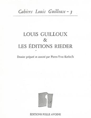 Couverture du livre « Cahier guilloux n3 » de Kerloc'H Pierre-Yves aux éditions Folle Avoine