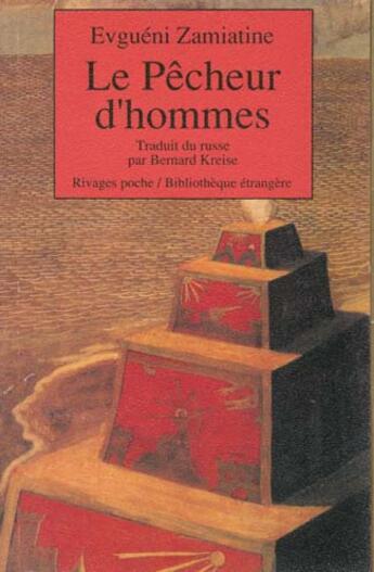 Couverture du livre « Le pecheur d'hommes » de Evgueni Zamiatine aux éditions Rivages