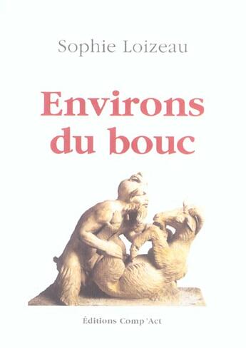 Couverture du livre « Environs Du Bouc » de Sophie Loizeau aux éditions Act Mem