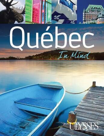 Couverture du livre « Québec in Mind » de  aux éditions Ulysse