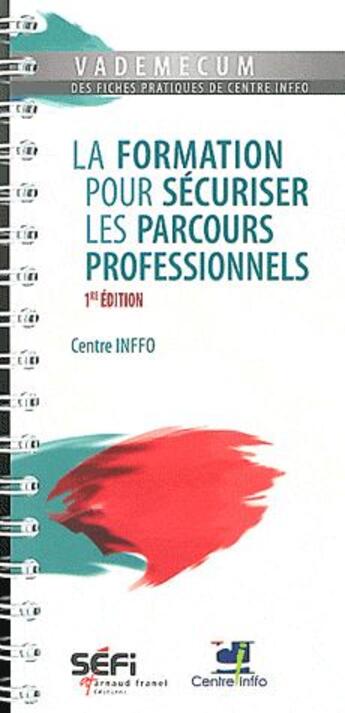 Couverture du livre « Vademecum ; la formation pour sécuriser les parcours professionnels » de  aux éditions Arnaud Franel