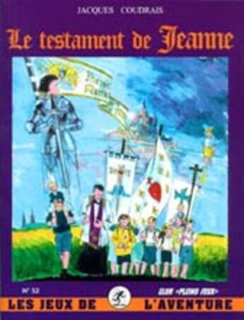 Couverture du livre « Le testament de Jeanne » de Jacques Coudrais aux éditions Elor