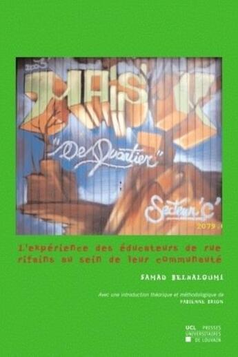 Couverture du livre « L'experience des educateurs de rue rifains au sein de leur communaute » de Belhaloumi Samad aux éditions Pu De Louvain