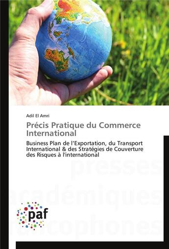 Couverture du livre « Précis pratique du commerce international » de El Amri-A aux éditions Presses Academiques Francophones