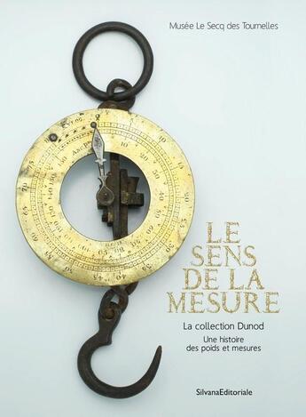 Couverture du livre « Le sens de la mesure » de Lahaye Marie-Lise aux éditions Silvana