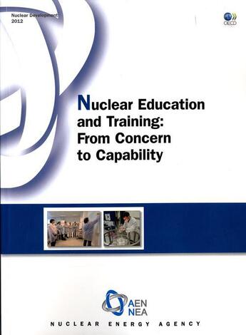 Couverture du livre « Nuclear education and training from concern to capability » de  aux éditions Ocde