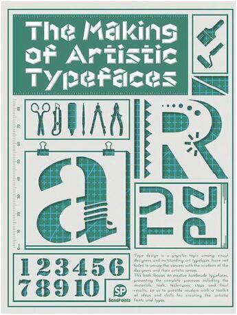 Couverture du livre « The making of artistic typefaces » de  aux éditions Sendpoints