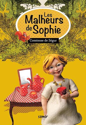 Couverture du livre « Les malheurs de Sophie » de Hiba Farran et Sophie De Segur aux éditions Samir