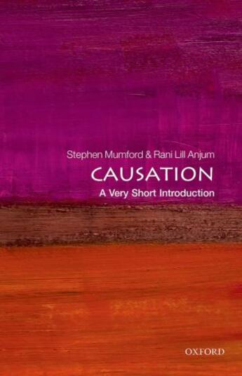 Couverture du livre « Causation: A Very Short Introduction » de Lill Anjum Rani aux éditions Oup Oxford