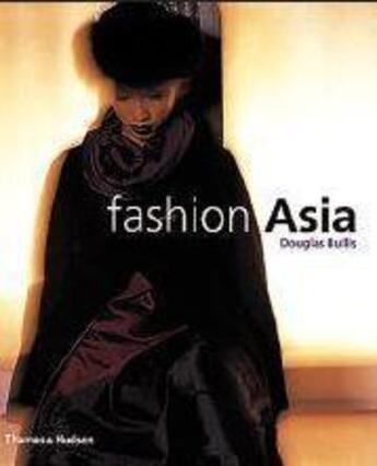 Couverture du livre « Fashion asia » de  aux éditions Thames & Hudson