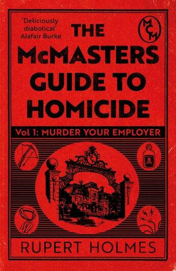 Couverture du livre « MURDER YOUR EMPLOYER - THE MCMASTERS GUIDE TO HOMICIDE » de Rupert Holmes aux éditions Headline