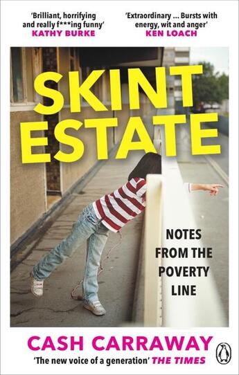 Couverture du livre « SKINT ESTATE - NOTES FROM THE POVERTY LINE » de Cash Carraway aux éditions Ebury Press