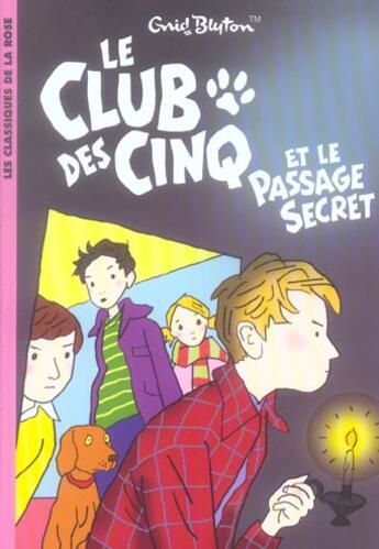 Couverture du livre « Le Club des Cinq t.2 ; le Club des Cinq et le passage secret » de Enid Blyton aux éditions Hachette Jeunesse