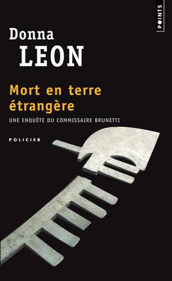 Couverture du livre « Mort en terre étrangère » de Donna Leon aux éditions Points