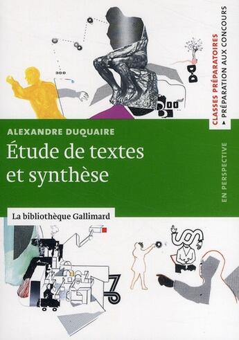 Couverture du livre « Étude de textes et synthèse » de Alexandre Duquaire aux éditions Gallimard