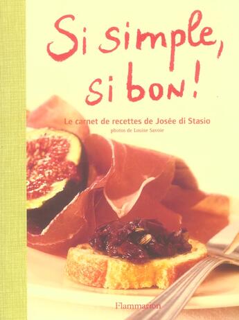 Couverture du livre « Si simple, si bon ! » de Josee Di Stasio aux éditions Flammarion