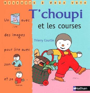 Couverture du livre « T'choupi et les courses » de Thierry Courtin aux éditions Nathan