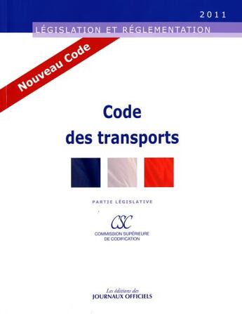 Couverture du livre « Code des transports » de  aux éditions Direction Des Journaux Officiels