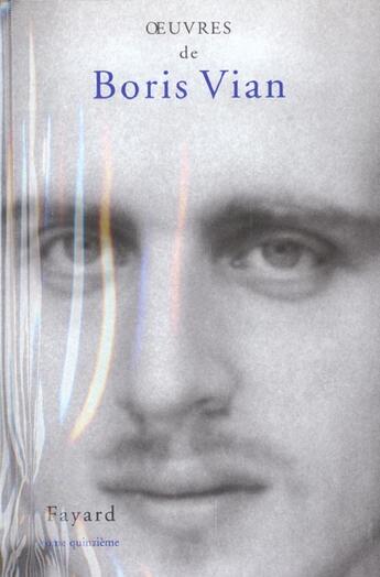 Couverture du livre « Oeuvres Tome 15 » de Boris Vian aux éditions Fayard