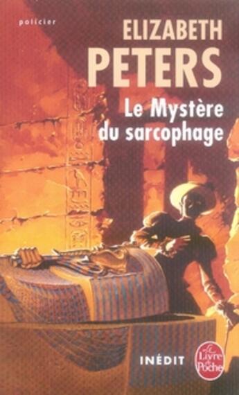 Couverture du livre « Le mystere du sarcophage » de Peters-E aux éditions Le Livre De Poche