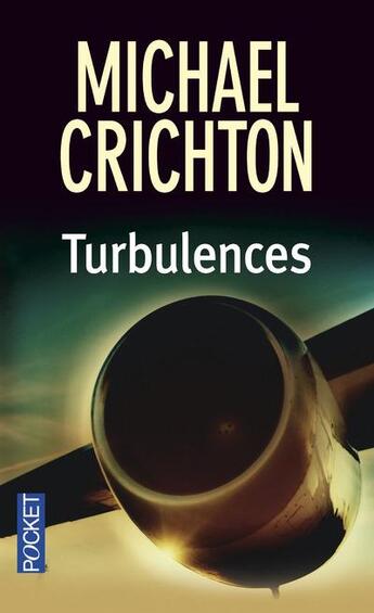 Couverture du livre « Turbulences » de Michael Crichton aux éditions Pocket