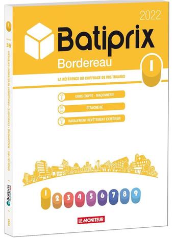 Couverture du livre « Volume 1 batiprix 2022 - la reference du chiffrage de vos travaux » de Groupe Moniteur aux éditions Groupe Moniteur