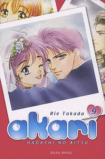 Couverture du livre « Akari, hadashi no aitsu Tome 9 » de Rie Takada aux éditions Soleil