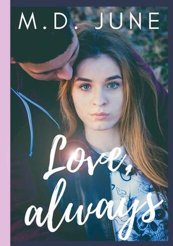 Couverture du livre « Love, always » de M.D. June aux éditions Books On Demand