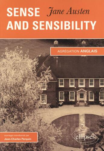 Couverture du livre « Jane austen. sense and sensibility » de Ouvrage Coordonne aux éditions Ellipses