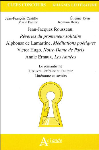 Couverture du livre « Khâgnes 2018 ; quatre oeuvres, trois axes » de  aux éditions Atlande Editions