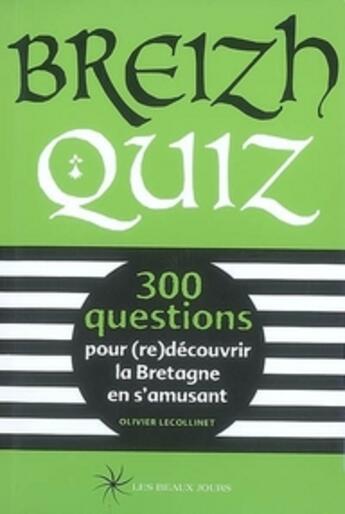 Couverture du livre « Breizh quiz » de Olivier Lecollinet aux éditions Les Beaux Jours