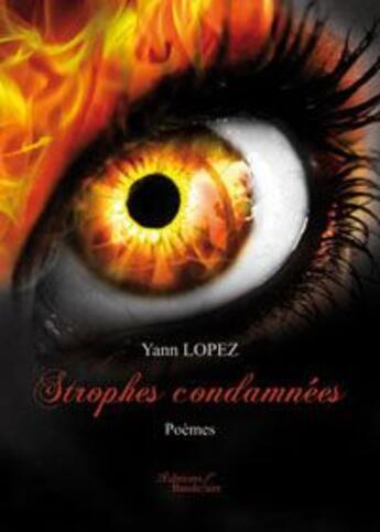 Couverture du livre « Strophes condamnees » de Yann Lopez aux éditions Baudelaire