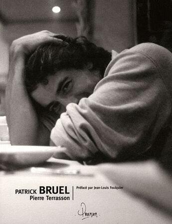 Couverture du livre « Patrick Bruel » de Pierre Terrasson aux éditions Premium 95