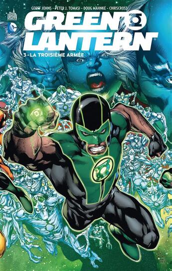 Couverture du livre « Green lantern t.3 ; la troisième armée » de Doug Mahnke et Geoff Johns aux éditions Urban Comics