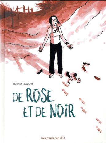 Couverture du livre « De rose et de noir » de Thibaut Lambert aux éditions Des Ronds Dans L'o