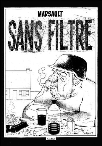 Couverture du livre « Sans filtre » de Marsault aux éditions Magnus