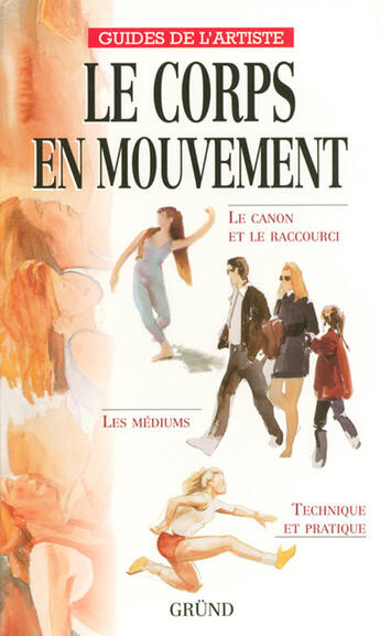 Couverture du livre « Le Corps En Mouvement » de Mercedes Braunstein aux éditions Grund