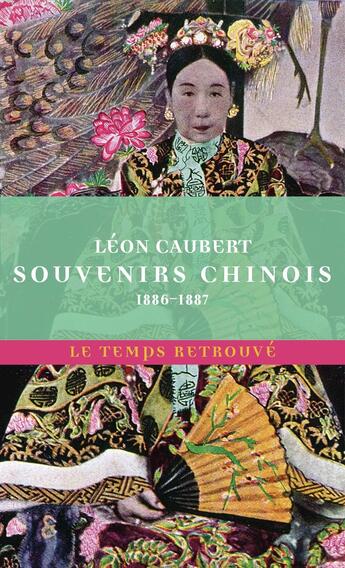 Couverture du livre « Souvenirs chinois » de Leon Caubert aux éditions Mercure De France