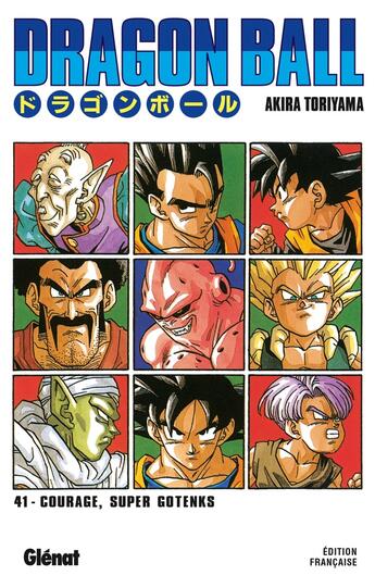 Couverture du livre « Dragon Ball - édition originale Tome 41 : Courage, Super Gotenks » de Akira Toriyama aux éditions Glenat