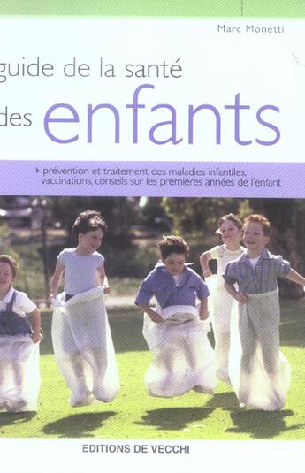 Couverture du livre « Guide de la sante des enfants » de Marc Monetti aux éditions De Vecchi