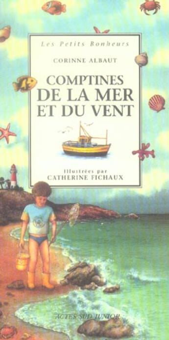 Couverture du livre « Comptines de la mer et du vent - illustrations, couleur » de Albaut/Fichaux aux éditions Actes Sud