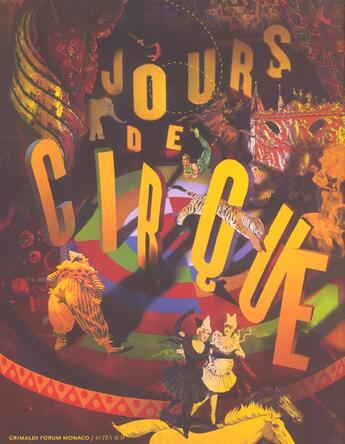 Couverture du livre « Jours de cirque » de  aux éditions Actes Sud