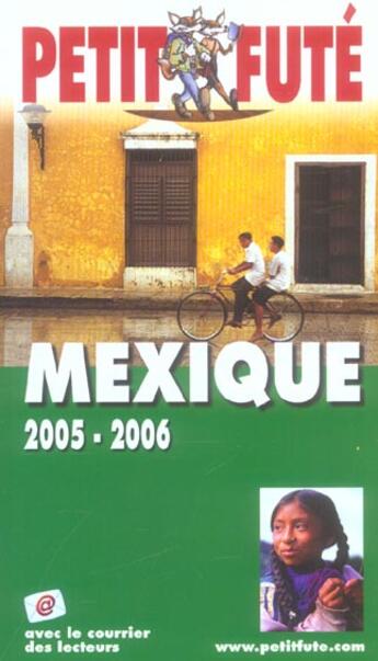 Couverture du livre « GUIDE PETIT FUTE ; COUNTRY GUIDE ; Mexique (édition 2005/2006) » de  aux éditions Le Petit Fute