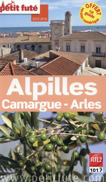 Couverture du livre « Alpilles, Camargue, Arles (édition 2015) » de  aux éditions Le Petit Fute