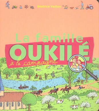 Couverture du livre « Famille oukile a la campagne (la) » de  aux éditions Bayard Jeunesse