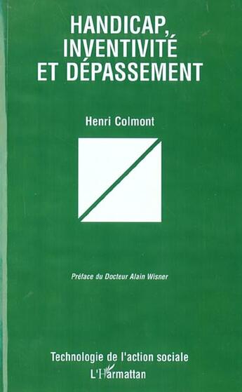 Couverture du livre « Handicap, inventivite et depassement » de Henri Colmont aux éditions L'harmattan