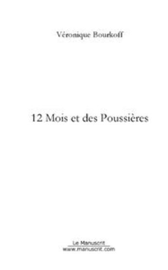 Couverture du livre « 12 mois et des poussières » de Bourkoff-V aux éditions Le Manuscrit