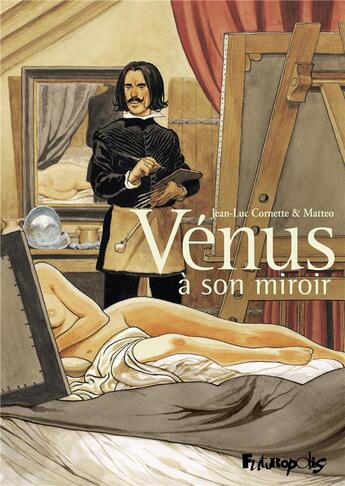 Couverture du livre « Vénus à son miroir » de Matteo Alemanno et Jean-Luc Cornette aux éditions Futuropolis