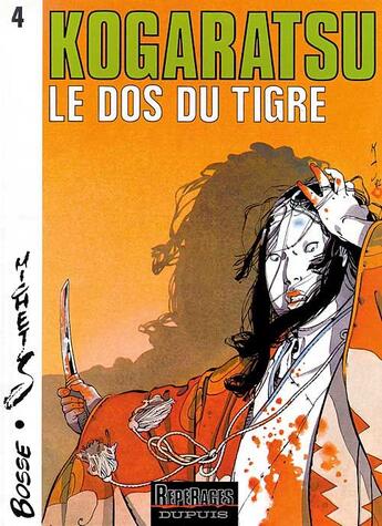 Couverture du livre « Kogaratsu Tome 4 ; le dos du tigre » de Bosse et Michetz aux éditions Dupuis