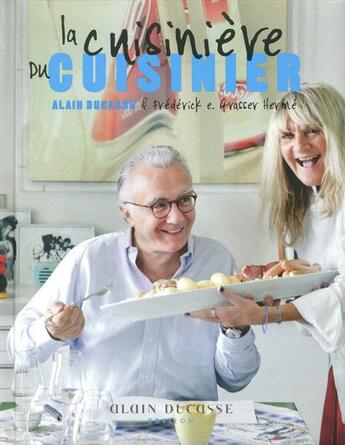 Couverture du livre « La cuisinière du cuisinier » de Alain Ducasse aux éditions Alain Ducasse